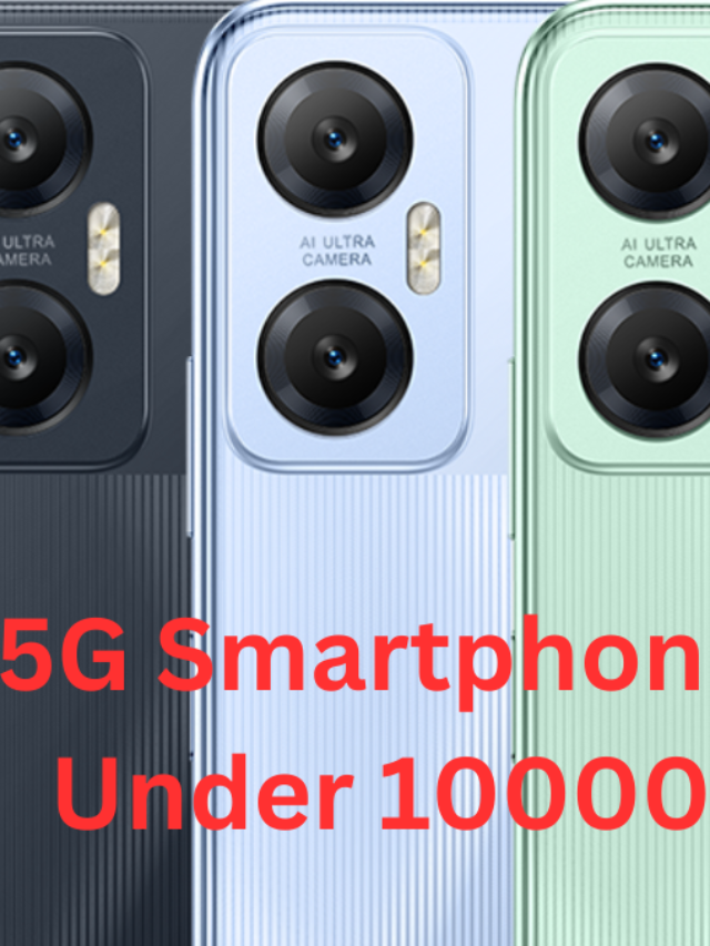 5G Smartphone Under 10000